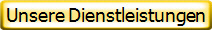 Unsere Dienstleistungen