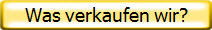 Was verkaufen wir?